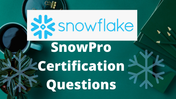 SnowPro Core Certification Test